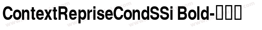 ContextRepriseCondSSi Bold字体转换